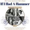 VARIOUS If I Had a Hammer: Great American Folk / Various (CD)