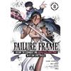 Kaoru Shinozaki Failure Frame: I Became the Strongest and Annihilate (Tascabile)