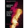 William Collins Einstein's Fridge: The Science of Fire, Ice and the Universe