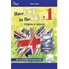 AIRONE Have fun in the sun! L'inglese in vacanza. Per la Scuola media. Ediz. per la scuola. Con CD-Audio (Vol. 1)
