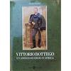 Silva Vittorio Bottego. Un ambizioso eroe in Africa