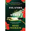 Vintage Islands of Mercy: A richly emotional novel set in the Victorian age, following two women who risk everything for love and independence