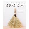 sunhouse craft The Handmade Broom: Create Your Own Designs from Scratch