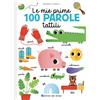 LIBRO TATTILE PER BAMBINI LE MIE PRIME 100 PAROLE TATTILI TOCCALIBRI EDIZIONE A
