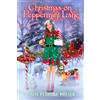 Patti Petrone Miller Christmas On Peppermint Lane (Tascabile)