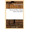 Léon Laurent-Pichat Heures de Fêtes: Album Intime (Tascabile) Litterature