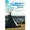 Casey Ryan Kelly Decolonizing Native American Rhetoric (Tascabile)