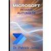 Patrick Jones Microsoft Power Automate (Tascabile) Microsoft 365 Companion