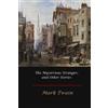 Mark Twain The Mysterious Stranger, and Other Stories (Tascabile)