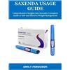 Emily Ferguson Saxenda Usage Guide (Tascabile)