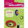 Daniela Heirich Kunst andersARTig: Alexander Calder: … der etwas and (Broschüre)