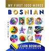 Effie Delarosa Learn Bosnian for Beginners, My First 1000 Words (Tascabile)