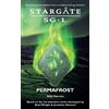 Sally Malcolm STARGATE SG-1 Permafrost (Tascabile) Sgx