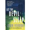 John Verdon Let the Devil Sleep (Dave Gurney, No. 3) (Tascabile)
