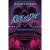Delilah S. Dawson Ride or Die (Tascabile)