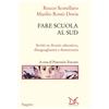 Donzelli Libro - Rocco Scotellaro / Rossi-Doria Manlio - Fare Scuola Al Sud. Scritti Su D