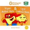 Coert Voorhees Vinny the Action Verb & Lucy the Linking Verb (Tascabile)