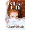 Justice Woods Pillow Talk (Tascabile)