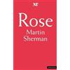 Martin Sherman Rose (Tascabile) Modern Plays