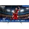 CHiQ SMART TV 32 POLLICI QLED FULL HD GOOGLE TV HDR10 DOLBY 90% DCI P3 QLED PRO
