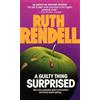 Random House Publishing Group A Guilty Thing Surprised: Inspector Wexford Book 5