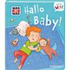 Tessloff WAS IST WAS Meine Welt Band 9 Hallo Baby!