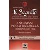Area51 Publishing Il Segreto. I sei passi per la ricchezza di Napoleon Hill: Metodo guidato