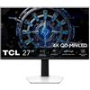 TCL 27C2A 27" QD-Mini LED Monitor, 4K UHD (3180x2160) resolution, 160Hz, (320Hz FHD), HFS (IPS) panel, DisplayHDR 1000, 1200 nits peak brightness, 1ms GTG response time, AMD Freesync Premium