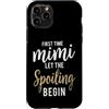 Proud Grandma First Time Grandmother Mim Custodia per iPhone 11 Pro Prima Volta Mimi Lasciate che il Spoiling Begin Orgoglioso Nonna