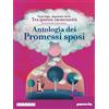 Paravia Tra questa immensità. Antologia dei Promessi sposi. Per le Scuole superiori. Con e-book. Con espansione online (Vol. B)