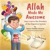 Zayaan Tales Allah Made Me Awesome Zayn Learns the Wonders of the Digestive System