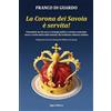 Algra La corona dei Savoia è servita! Il banchetto da rito sacro a strategia politica e coesione nazionale: storia e ricette dall'eredità sabauda alla tradizione culinaria siciliana
