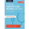 Testbusters. Manuale di fisica. Semestre filtro 2026/2027