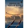 Dion Fortune Through the Gates of Death (EditionFirst) (Tascabile)