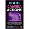 Armani Talks Lights, Camera, Action!! A Beginner's Guide to Overcome (Tascabile)