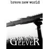 Ryan Geever Brave New World (Tascabile) Radical-9 Saga