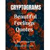 Elizabeth Grant Cryprograms Beautiful Feelings Quotes: Cryptograms / (Tascabile)