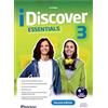 Pearson iDiscover. Essentials Upgrade Pack. Per la Scuola media. Con e-book. Con espansione online (Vol. 3)