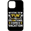 Putting The Fun In Dysfunctional Family Custodia per iPhone 12 mini Mettere il divertimento in una vacanza in famiglia disfunzionale