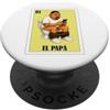 Funny Mexican Designs for Mom and Dad Funny Mexican Design for Dad - El Papa PopSockets PopGrip Adesivo