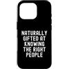 Social Savvy Connector Networking Skills Custodia per iPhone 16 Pro Naturalmente dotato di conoscere le persone giuste Donne spiritose Uomini