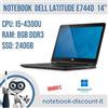 Dell Latitude E7440 Notebook 15" i5-4300u RAM 8gb DDR3 SSD 240Gb W11Pro Grado C