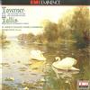 EMI Eminence Taverner: Song and Mass The Western Wynde/ Tallis: Missa Salve Intemerata Virgo.