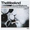 Weeknd - House Of Balloons - 2 Vinili