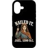 Nailed It Jael 1200 Bc Funny Tees and Gi Custodia per iPhone 17 Nailed It Jael 1200 Bc Funny Meme