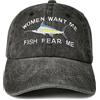 Enodtter Donne ricamate Want Me Fish Fear Me Cappelli da baseball