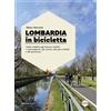 Ediciclo Libro - Albano Marcarini - Lombardia In Bicicletta. Guida Completa Agli Itinerar
