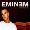 Interscope Records Audio Cd Nuovo - Eminem - Without Me -I- Interscope Records