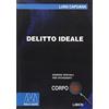 LIBERI CORPO 18. ED. SPEC. PER IPOVEDENT Delitto ideale. Ediz. per ipovedenti