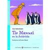 ELI ESPAÑOL Tio Manuel en la antartida. Con espansione online. Per la Scuola media